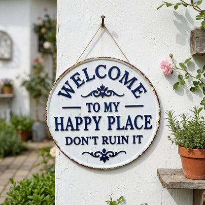 🏡Final Hours Flash Sale ￡7.99!!⏰Vintage Round Metal Sign – “Welcome to My Happy Place Don’t Ruin It” Garden Wall Decor